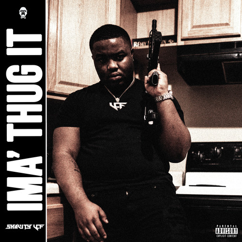 I'ma Thug It (Explicit)