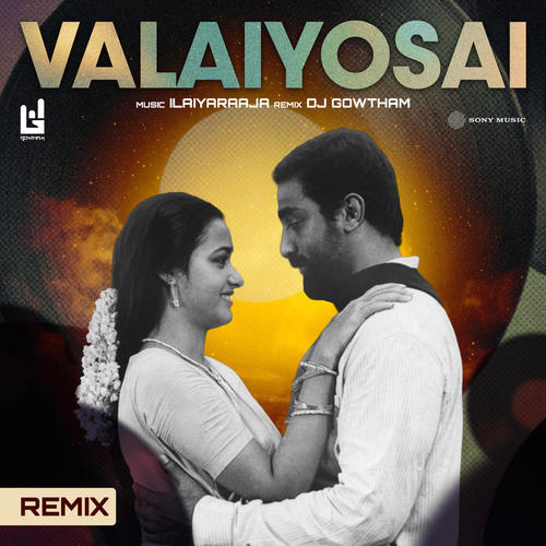 Valaiyosai (Remix)