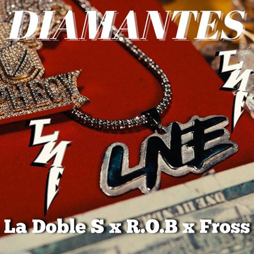 DIAMANTES (feat. R.O.B & FROSS) [Explicit]