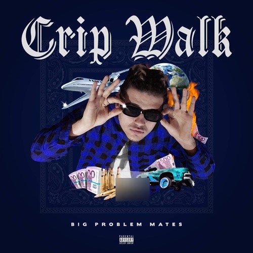 Crip Walk (Explicit)
