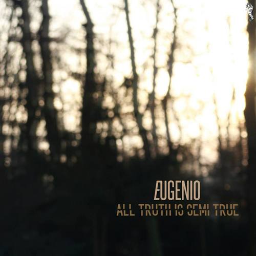All Truth Is Semi True Vol. 1