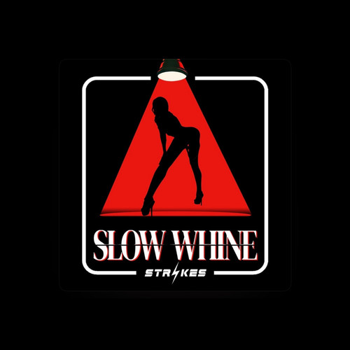 Slow Whine (Explicit)