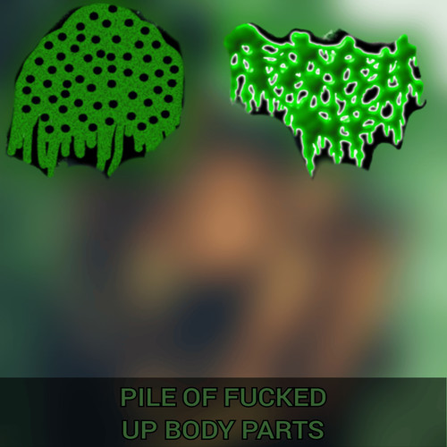 Pile of ****** up Body Parts (Explicit)