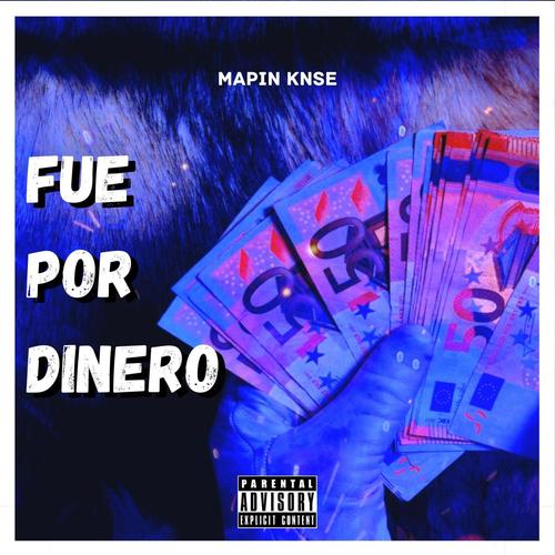 Fue por dinero (Explicit)