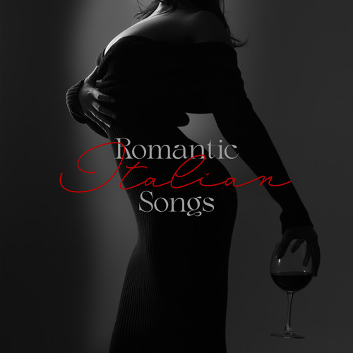 Romantic Italian Songs: Instrumental Italian Jazz Music, Italian Cafe, Relaxing Jazz