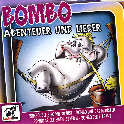DIE LIEDER UND ABENTEUR VON BOMBO