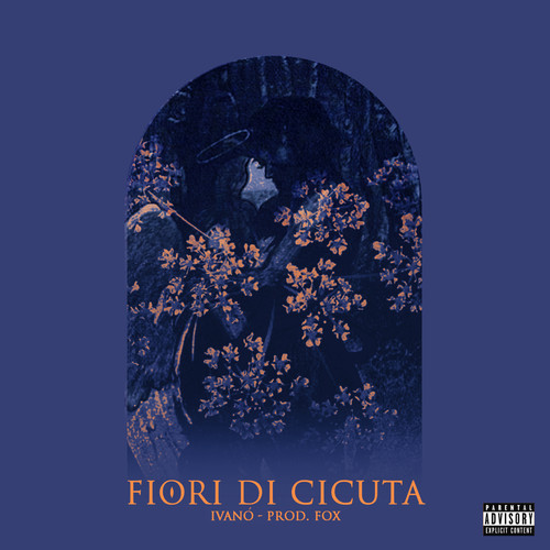 FIORI DI CICUTA (Explicit)