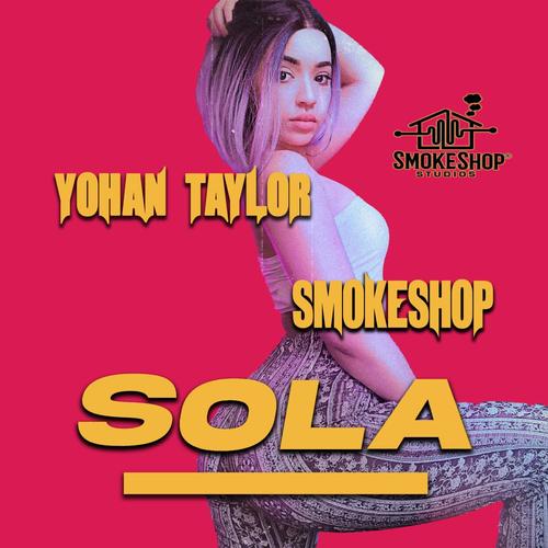 Sola (feat. Smokeshop)