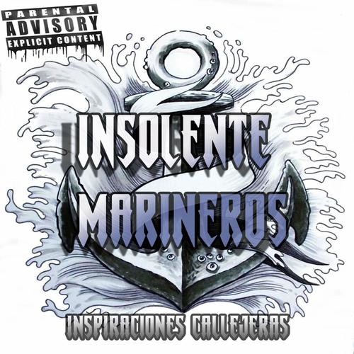 Insolente Marineros (Explicit)