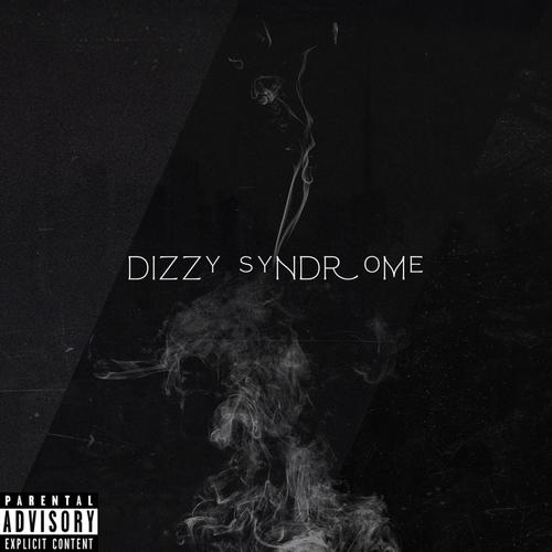 DIZZY SYNDROME (Explicit)