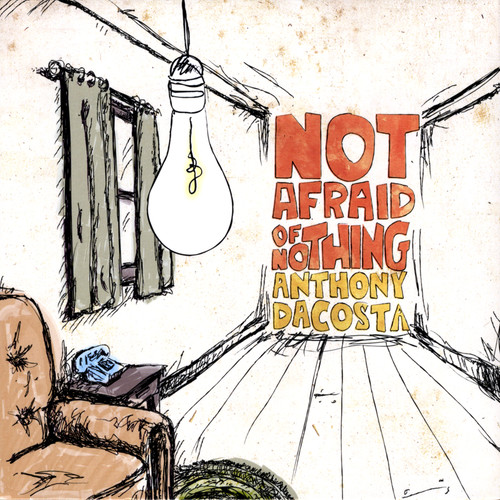 Not Afraid of Nothing