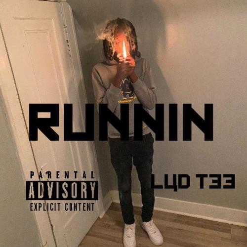 RUNNIN' (Explicit)