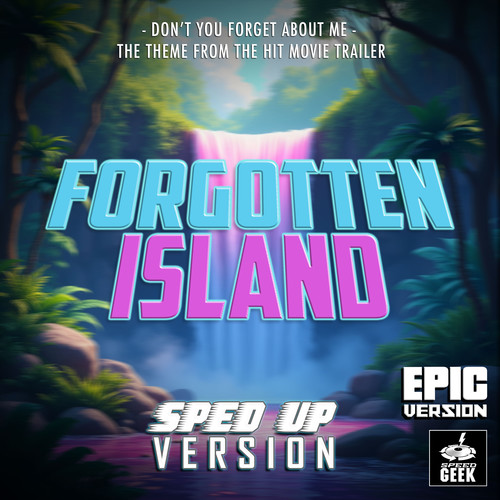 Don't You (Forget About Me) [From 