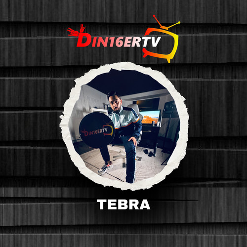 Din16erTV - Tebra