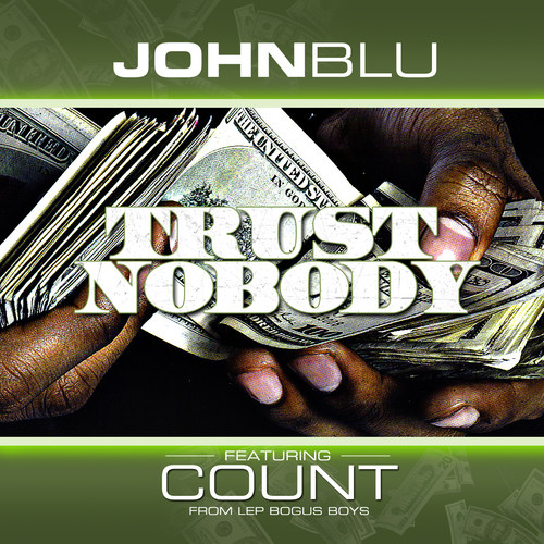 Trust Nobody (feat. Count)