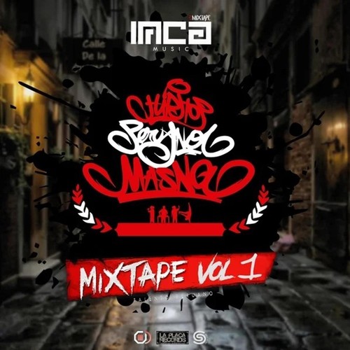 Hip Hop Peruano Mas Na: Mixtape, Vol. 1