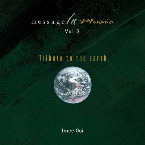 Message In Music Vol. 3 - Tribute To The Earth