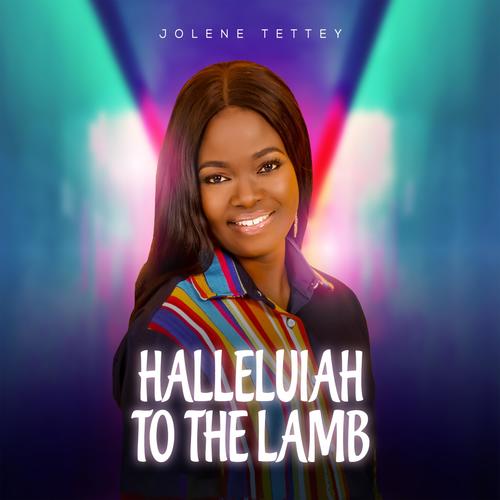 Halleluiah To The Lamb