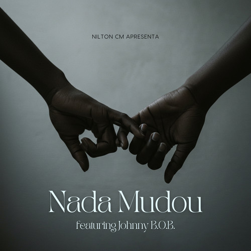 Nada Mudou (Explicit)