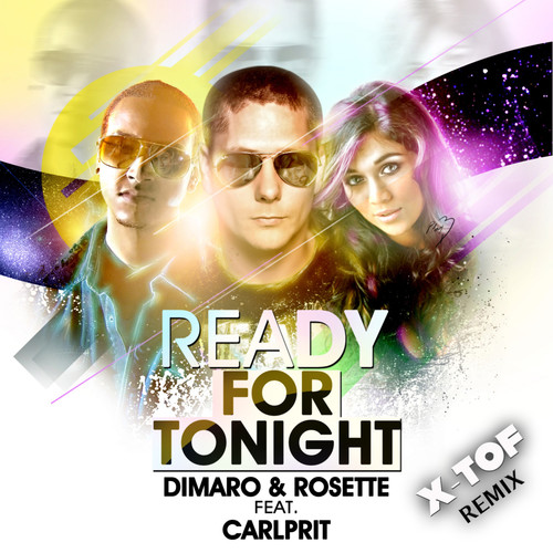 Ready for Tonight（X-Tof Radio Remix）