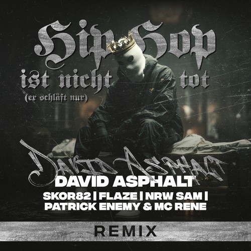 Hip-Hop ist nicht tot (er schläft nur) (Remix) [Explicit]
