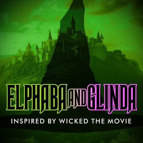 Elphaba and Glinda - Inspired by Wicked the Movie