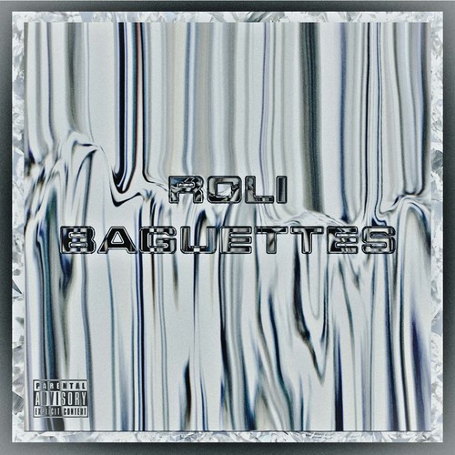 Roli Baguettes (Explicit)