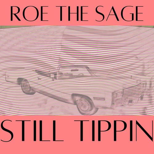 STILL Tippin! (feat. DJ Chuckles & MEO The Clown) [Explicit]