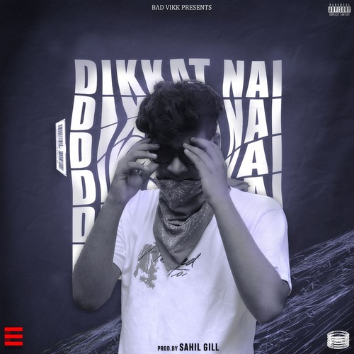 Dikkat Nai (Explicit)