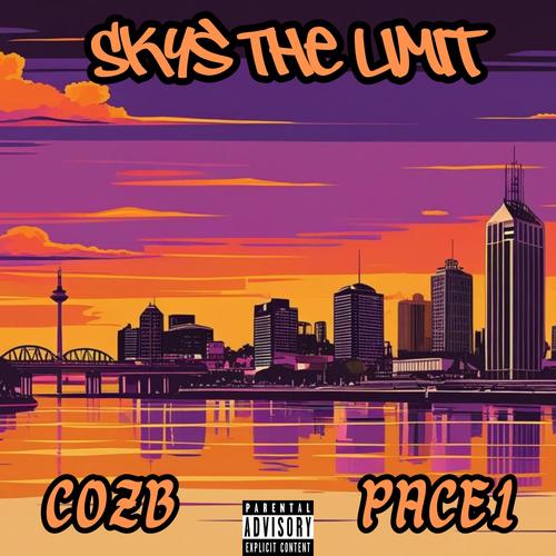 Skys The Limit (feat. Pace1) [Explicit]