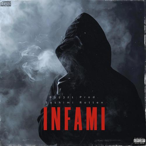 Infami (feat. Sashimi Rotten) [Explicit]