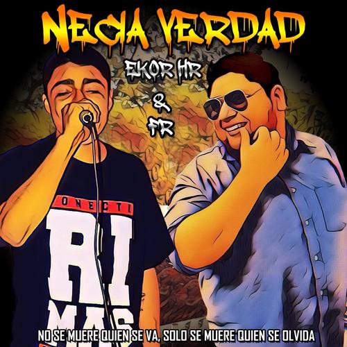 Necia Verdad (Explicit)