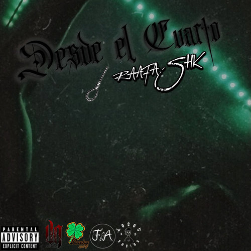 Desde el Cuarto (Explicit)