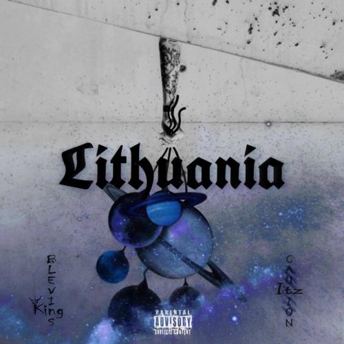 Lithuania (feat. ItzCaution) [Explicit]