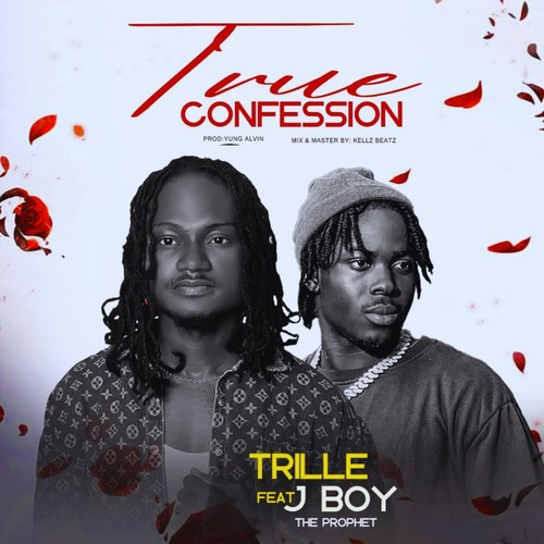 True Confession (feat. J Boy the Prophet)