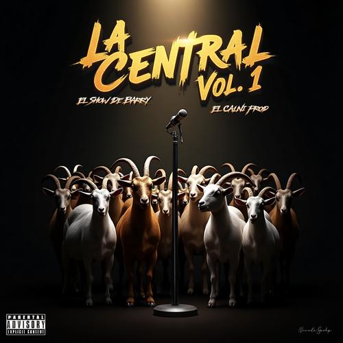 La Central, Vol. 1 (Explicit)