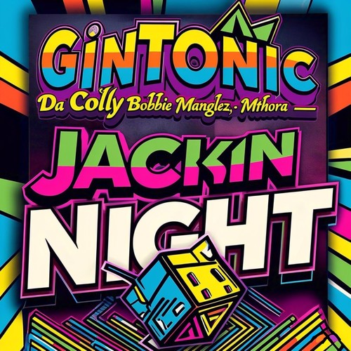 Jackin Night (Explicit)