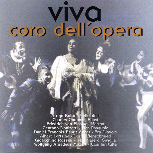 Viva - Coro dell' Opera Vol. 1