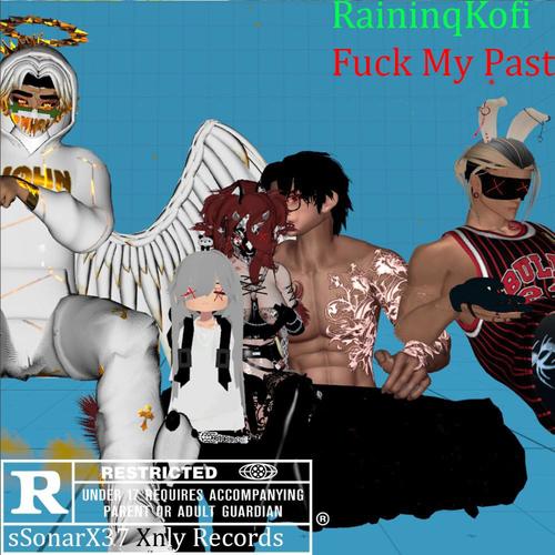 **** My Past (Explicit)