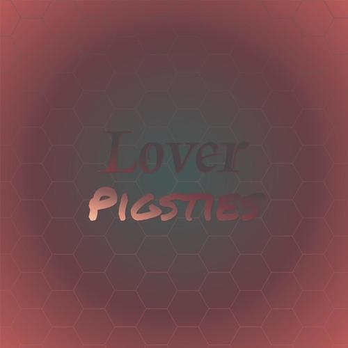 Lover Pigsties