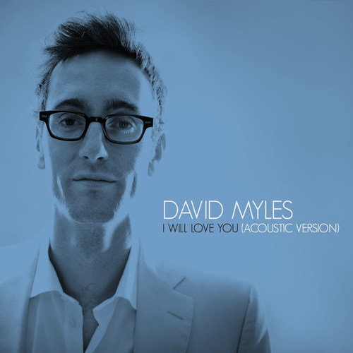 I Will Love You (Acoustic)