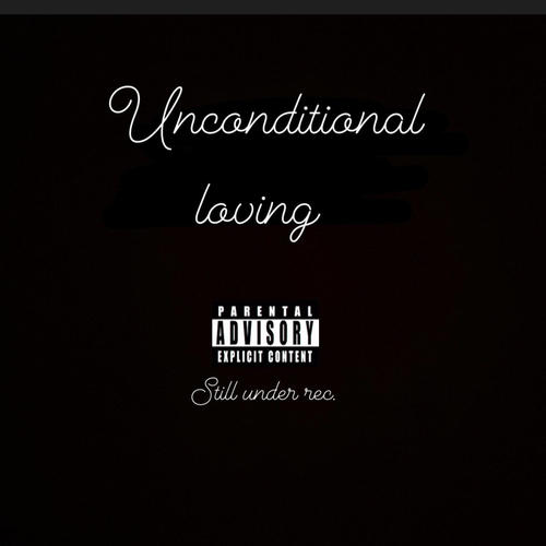 Unconditional loving (feat. MONEY V)