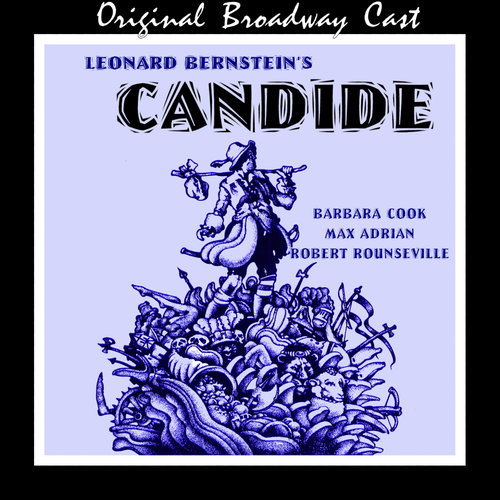 Candide (Original Broadway Cast)