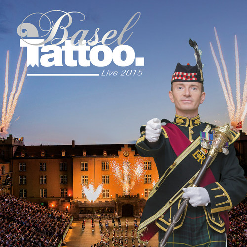 Basel Tattoo 2015 (Live)