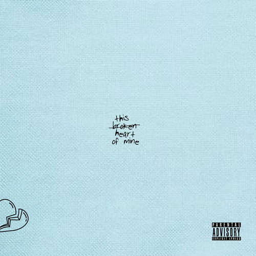 This Broken Heart of Mine (Explicit)