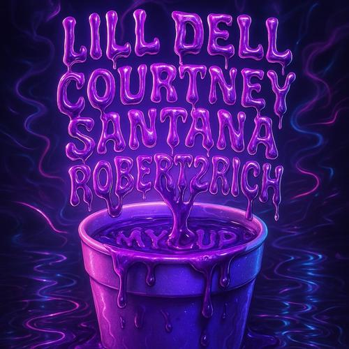 My cup (feat. Lil dell & Courtney santana) [Explicit]
