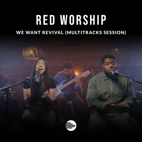 We Want Revival (MultiTracks Session)
