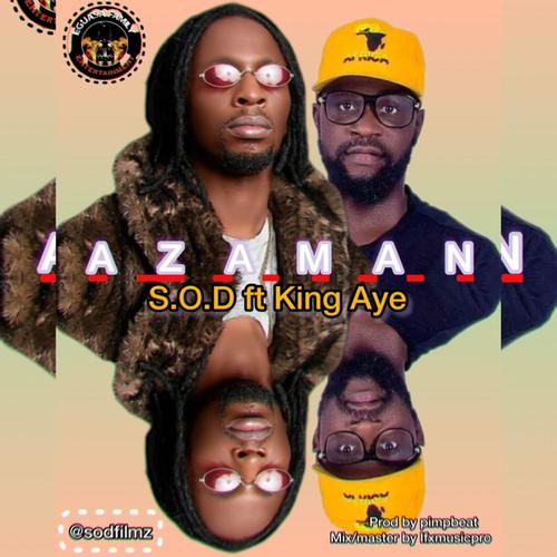 AZAMAN (feat. King Aye)