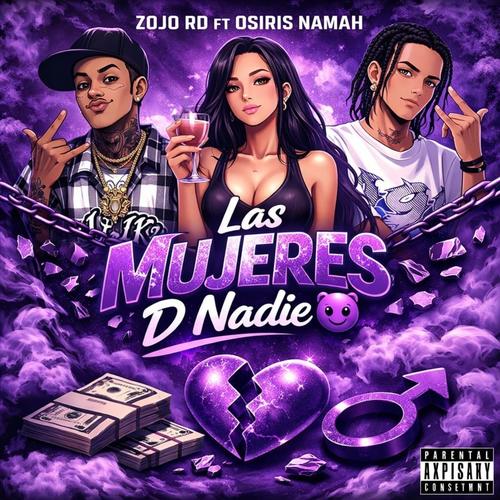 LAS MUJERES D NADIE (feat. Osiris Namah”)