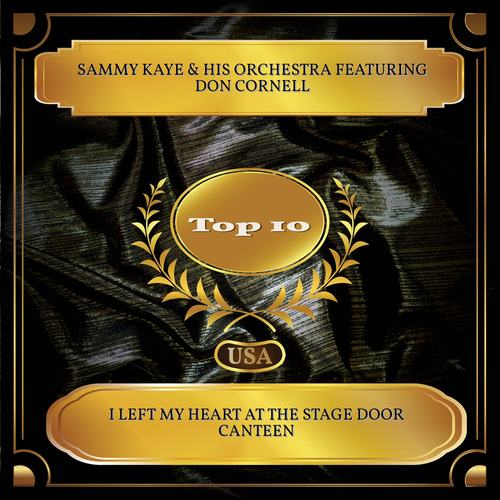 I Left My Heart At The Stage Door Canteen (Billboard Hot 100 - No. 03)